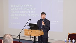Jonas Vaičys - Energetinis saugumas šiandien - iššūkiai ir sprendimai